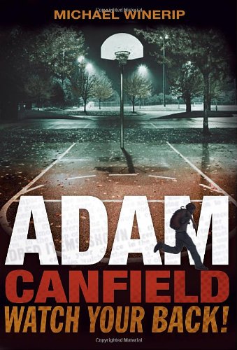 Adam Canfield : watch your back! /
