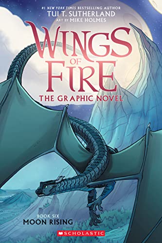 Moon rising #6 WINGS OF FIRE GN : the graphic novel /
