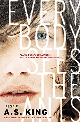 Everybody sees the ants : a novel /